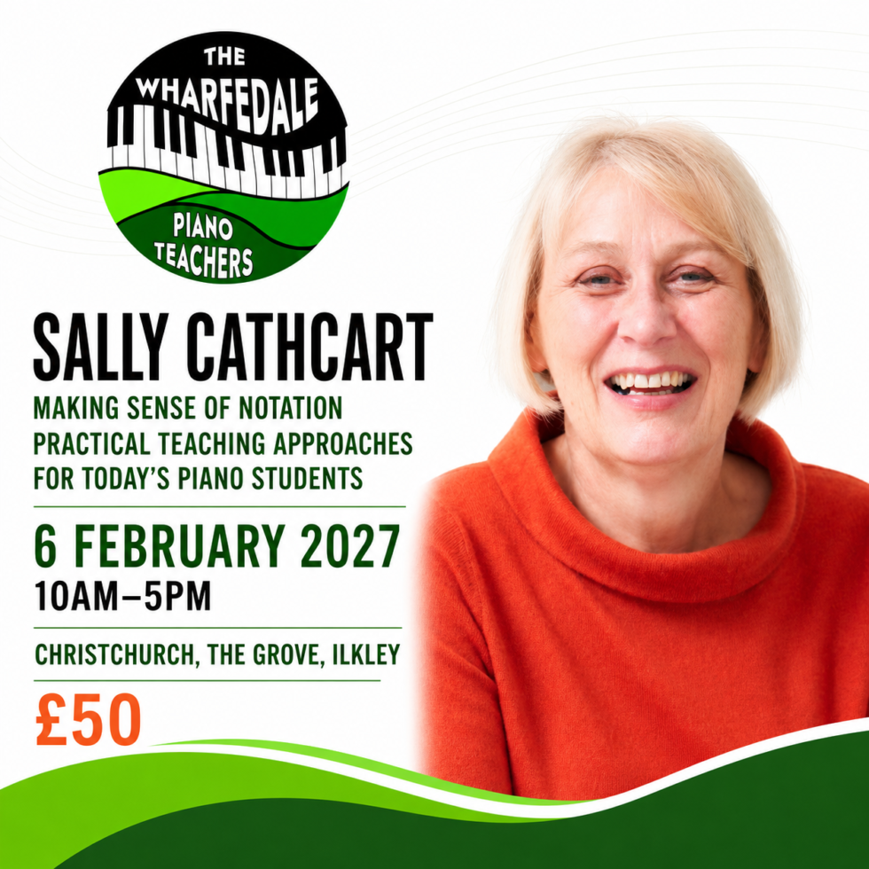 The Wharfedale Piano Teachers Event - Sally Cathcart